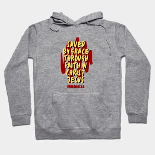 Saved By Grace Through Faith | Christian Saying Hoodie